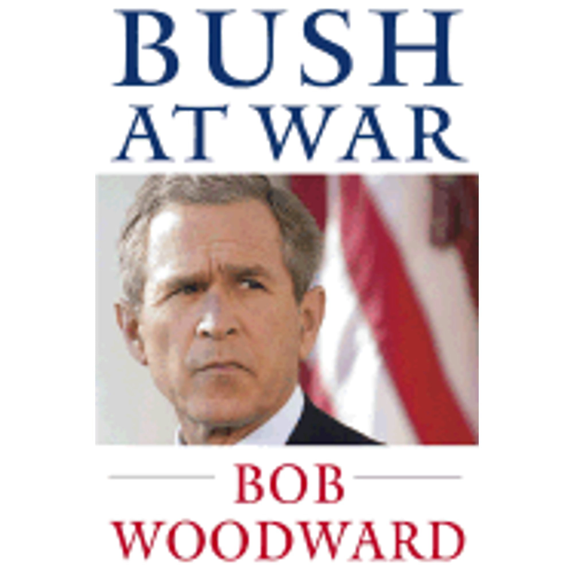Pre-Owned Bush at War (Hardcover 9780743204736) by Bob Woodward