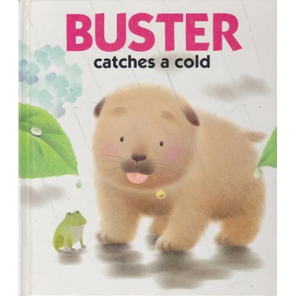 Pre-Owned Buster Catches a Cold (The Adventures of Buster the Puppy) (Unknown) 0836804899 9780836804898