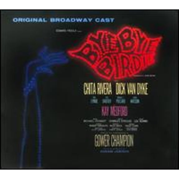Pre-Owned Bye Bye Birdie [Original Broadway Cast Recording] (CD 0886974991328) by Original Broadway Cast