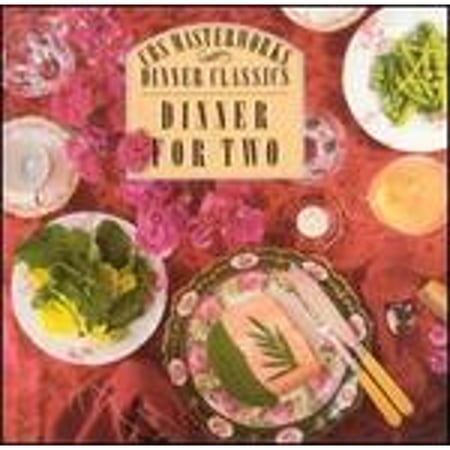 Pre-Owned CBS Masterworks Dinner Classics: Dinner for Two (CD 0074644635522) by Various Artists