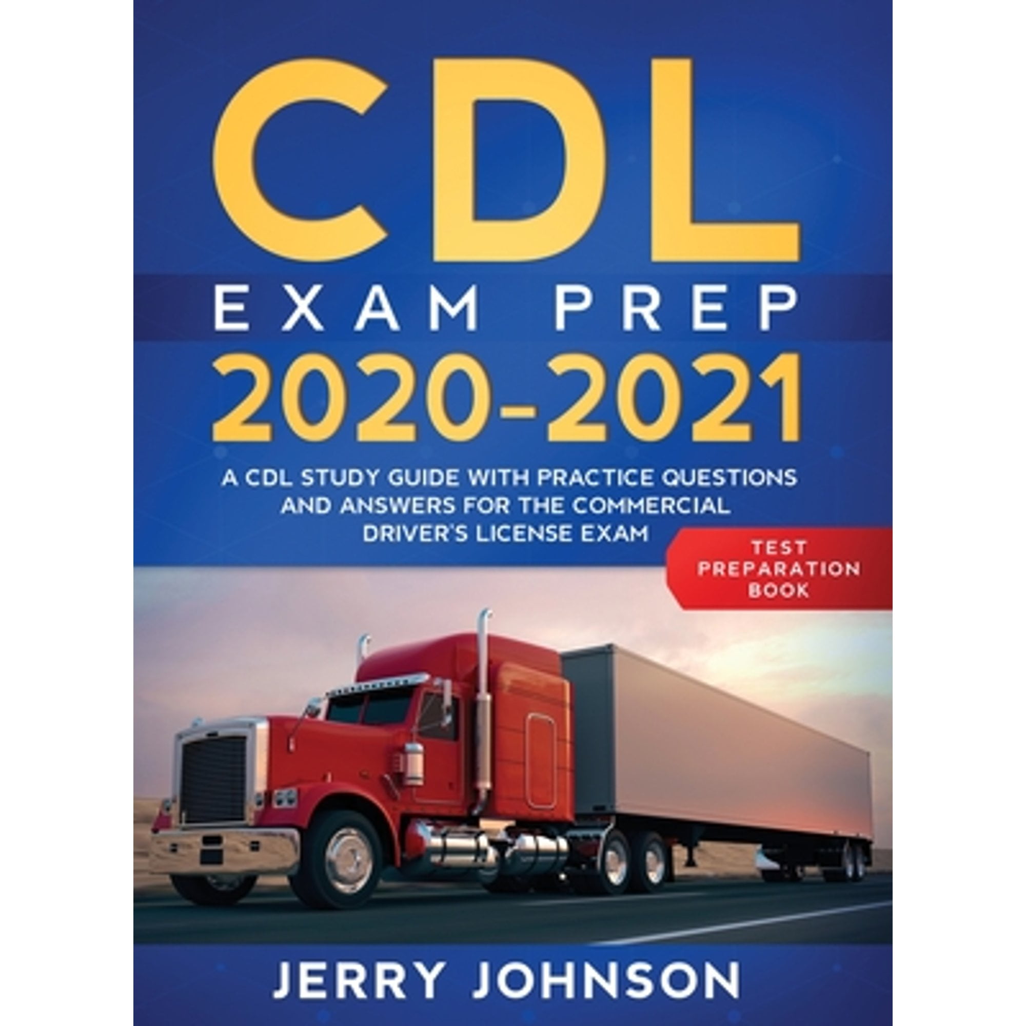 PreOwned CDL Exam Prep 20202021 A CDL Study Guide with Practice