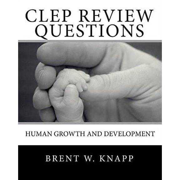 Pre-Owned CLEP Review Questions - Human Growth and Development (Paperback) 1453754199 9781453754191
