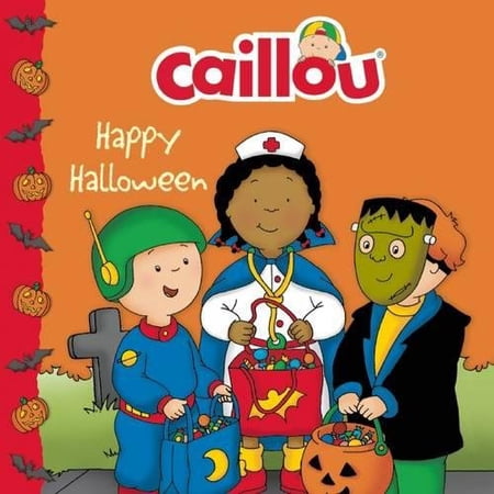 Caillou: Happy Halloween (Clubhouse) Paperback