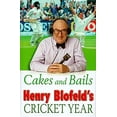 thumbnail image 1 of Pre-Owned Cakes and Bails : Henry Blofeld's Cricket Year (Hardcover) 9780684851518, 1 of 1