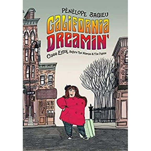 Pre-Owned California Dreamin': Cass Elliot Before the Mamas & the Papas Paperback