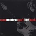 thumbnail image 1 of Pre-Owned Can't Look Back (CD 0014551488521) by Coco Montoya, 1 of 1