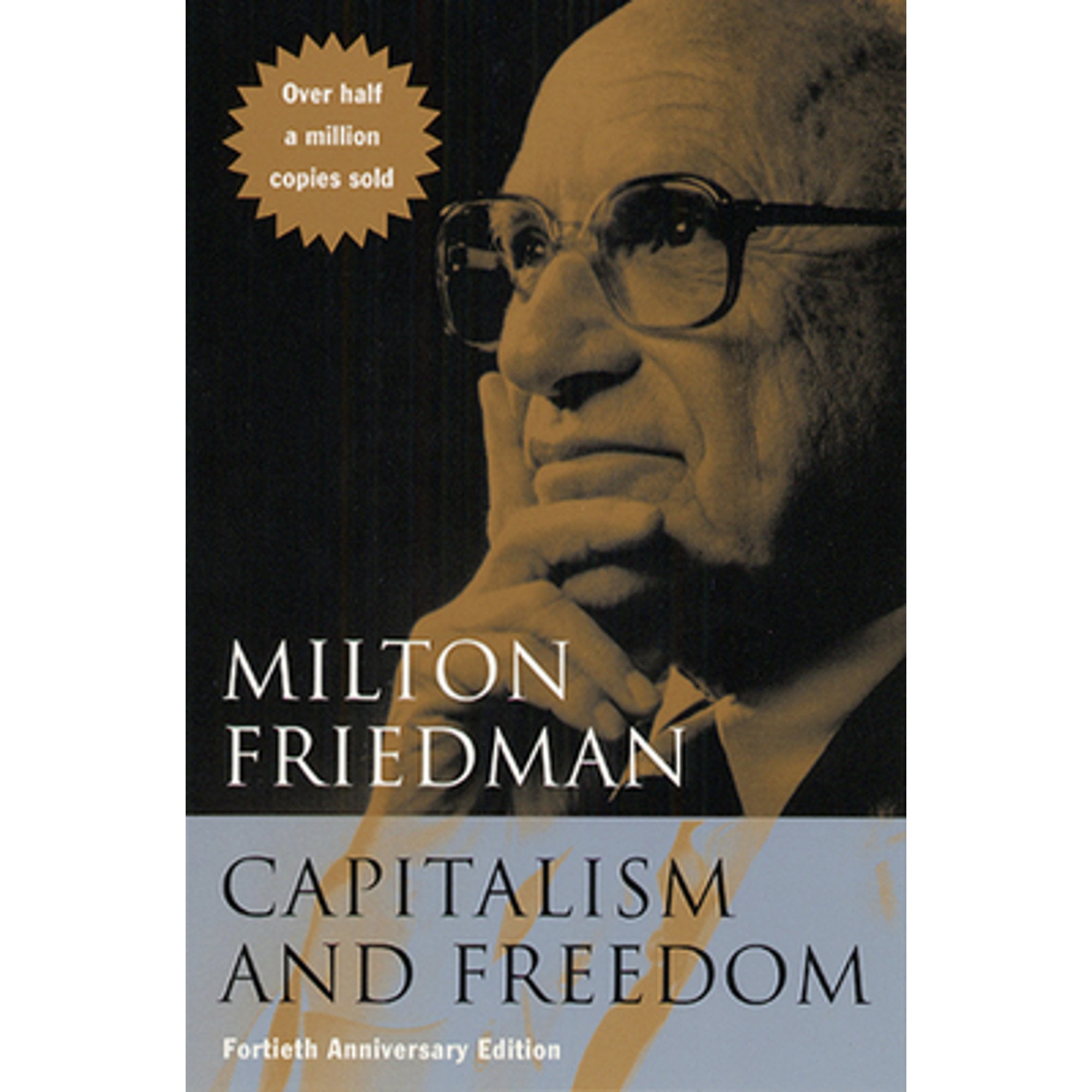 Pre-Owned Capitalism and Freedom: Fortieth Anniversary Edition (Paperback) 0226264211 9780226264219