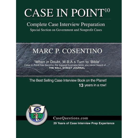 Case in Point 10: Complete Case Interview Preparation (Paperback)