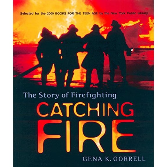 Pre-Owned Pre-Owned Catching Fire: The Story of Firefighting Paperback
