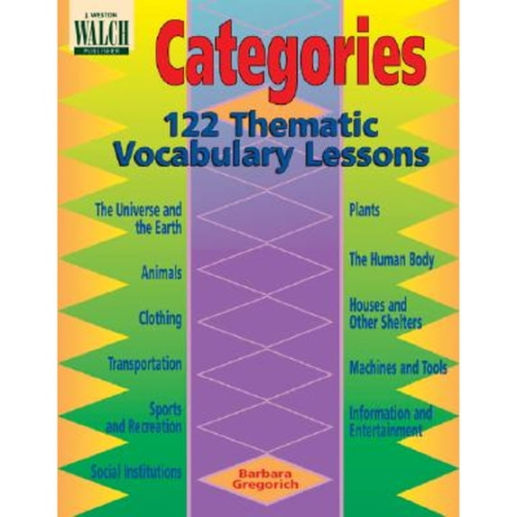 Pre-Owned Categories: 122 Thematic Vocabulary Lessons (Paperback 9780825124150) by Barbara Gregorich
