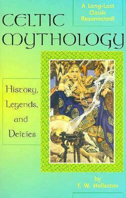 PreOwned Celtic Mythology History Legends and Deities (Paperback) 0878772413 9780878772414