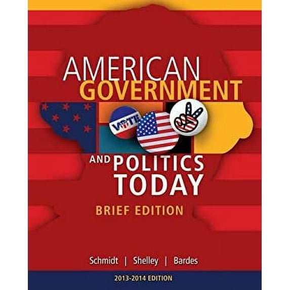 Pre-Owned Cengage Advantage Books: American Government and Politics Today, Brief Edition, 2014-2015 (with CourseMate Printed Access Card) (Paperback) 1285436385 9781285436388