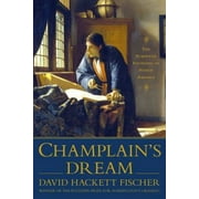 Pre-Owned Champlain's Dream (Hardcover) 1416593322 9781416593324