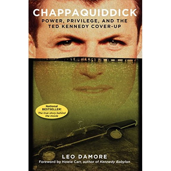 Pre-Owned Chappaquiddick: Power, Privilege, and the Ted Kennedy Cover-Up Paperback
