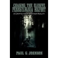 thumbnail image 1 of Pre-Owned Chasing the Elusive Pennsylvania Bigfoot: A Cryptid from Another Reality (Paperback) 1942157290 9781942157298, 1 of 1