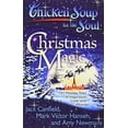 thumbnail image 1 of Pre-Owned Chicken Soup for the Soul: Christmas Magic: 101 Holiday Tales of Inspiration, Love, and Wonder (Paperback) 1935096540 9781935096542, 1 of 1