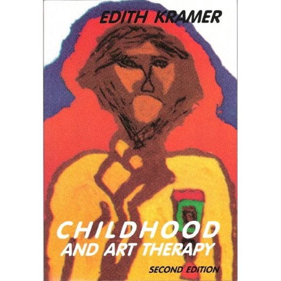 Pre-Owned Childhood and Art Therapy: Notes on Theory and Application (Paperback) 1890374008 9781890374006