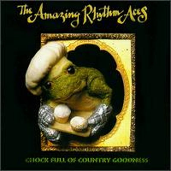 Pre-Owned Chock Full of Country Goodness (CD 0618321503522) by The Amazing Rhythm Aces