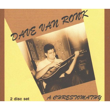 Pre-Owned A Chrestomathy (CD 0099792200729) by Dave Van Ronk