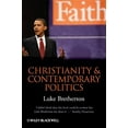 thumbnail image 1 of Pre-Owned Christianity and Contemporary Politics: The Conditions and Possibilities of Faithful Witness (Paperback) 1405199695 9781405199698, 1 of 1