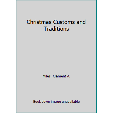 Pre-Owned Christmas Customs and Traditions (Paperback) 0486233545