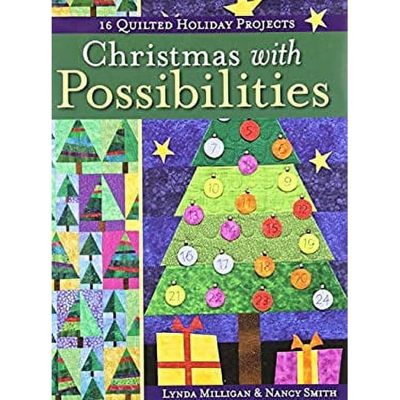Pre-Owned Christmas with Possibilities : 15 Quilted Holiday Projects 9781571209399