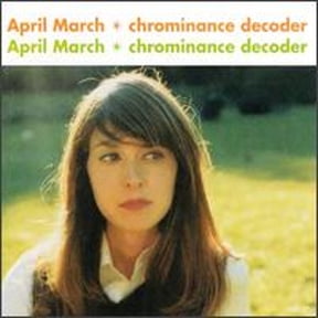 Pre-Owned Chrominance Decoder [Bonus Tracks] (CD 0604881001028) by April March