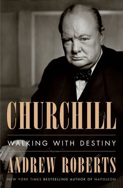Pre-Owned Churchill: Walking with Destiny (Hardcover 9781101980996) by Andrew Roberts