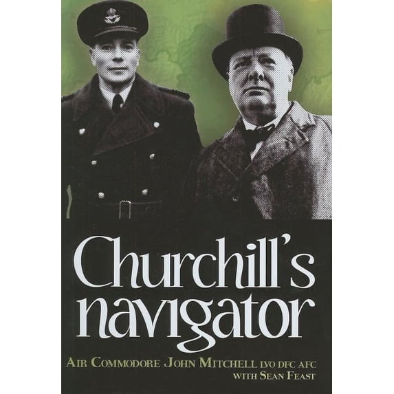 Pre-Owned Churchill's Navigator (Hardcover) 9781906502744