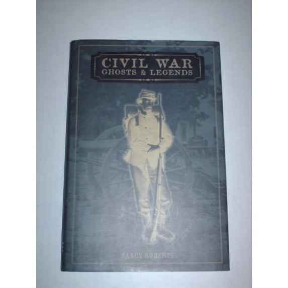 Pre-Owned Civil War Ghost Stories and Legends Hardcover