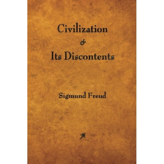 Pre-Owned Civilization and Its Discontents (Paperback) 1603865519 9781603865517