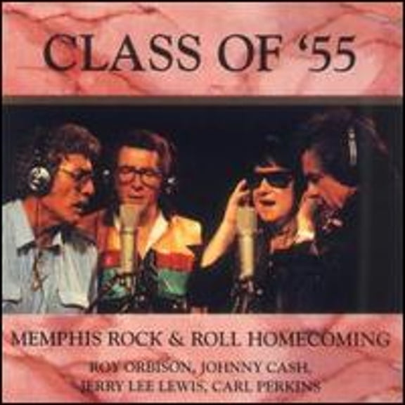 Pre-Owned Class of '55: Memphis Rock & Roll Homecoming (CD 0731455083828) by Roy Orbison / Johnny Cash / Jerry Lee Lewis / Carl Perkins