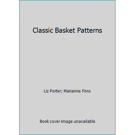 Classic Basket Patterns, Used [Paperback]