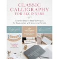 thumbnail image 1 of Pre-Owned Classic Calligraphy for Beginners: Essential Step-By-Step Techniques for Copperplate and Spencerian Scripts - 25+ Simple, Modern Projects for Pointed (Paperback) 1631599844 9781631599842, 1 of 1