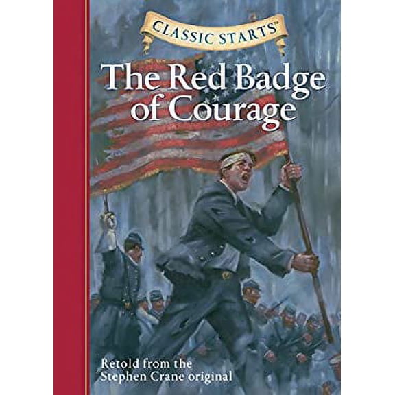 Pre-Owned Classic Starts: the Red Badge of Courage 9781402726637