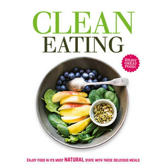 Pre-Owned Clean Eating (Paperback)