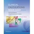 thumbnail image 1 of Pre-Owned Clinical Calculations Made Easy: Solving Problems Using Dimensional Analyis (Paperback) 1496302826 9781496302823, 1 of 1