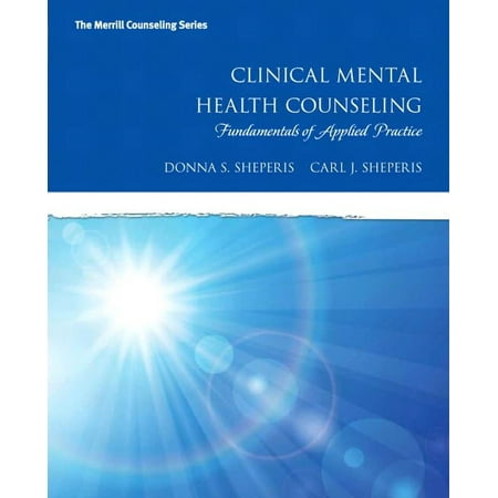 Pre-Owned Clinical Mental Health Counseling: Fundamentals of Applied Practice (Paperback) 013708370X 9780137083701
