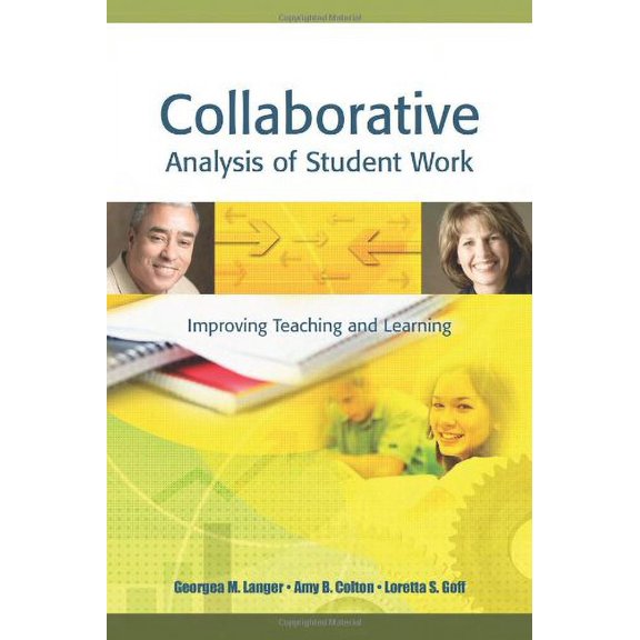 Pre-Owned Collaborative Analysis of Student Work: Improving Teaching and Learning Paperback