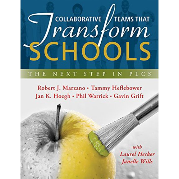Pre-Owned Collaborative Teams That Transform Schools: The Next Step in Plcs (Paperback) 1943360030 9781943360031