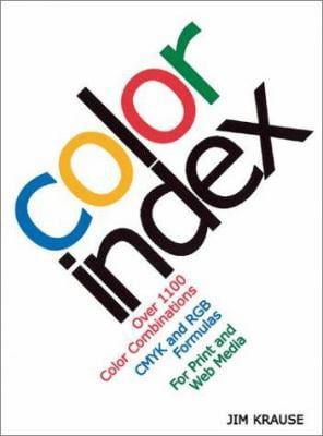 Pre-Owned Color Index: Over 1, 000 Color Combinations, Cmyk Amd Rgb Formulas, for Print and Web Media Paperback