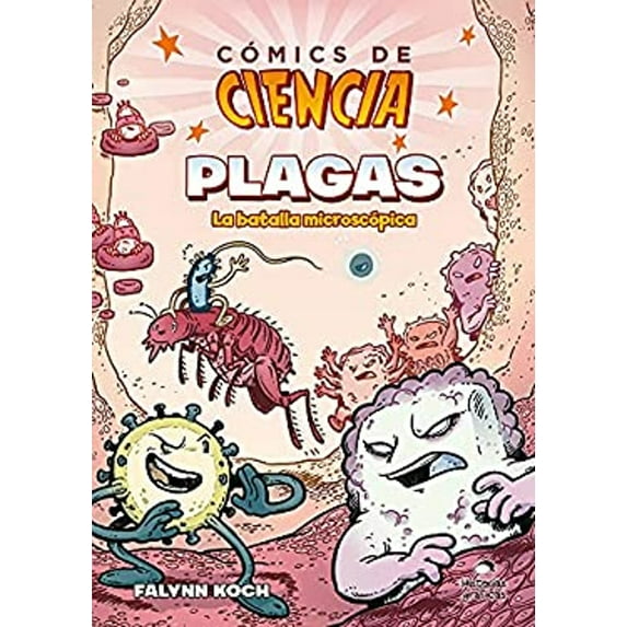 Pre-Owned Comics de Ciencia: Plagas. La Batalla Microscópica (Paperback) 6075571795 9786075571799