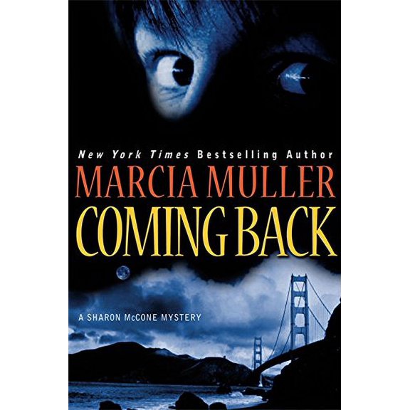 Pre-Owned Pre-Owned Coming Back (A Sharon Mccone Mystery) Hardcover