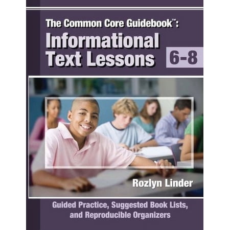 Pre-Owned Common Core Guidebook 6-8: Informational Text Lessons Guided Practice Suggested Book Lists and Reproducible Organizers Paperback
