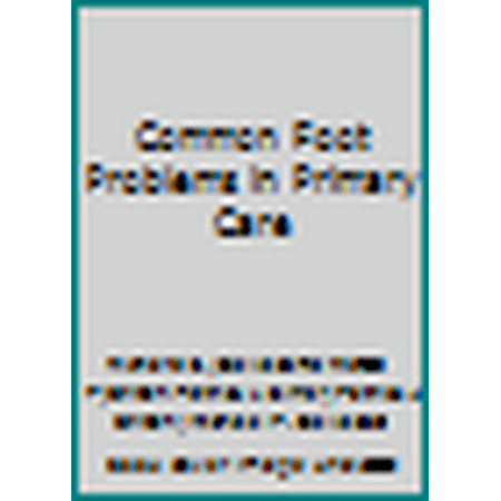 Common Foot Problems in Primary Care [Hardcover - Used]