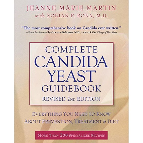 Pre-Owned Complete Candida Yeast Guidebook: Everything You Need to Know About Prevention, Treatment & Diet Paperback