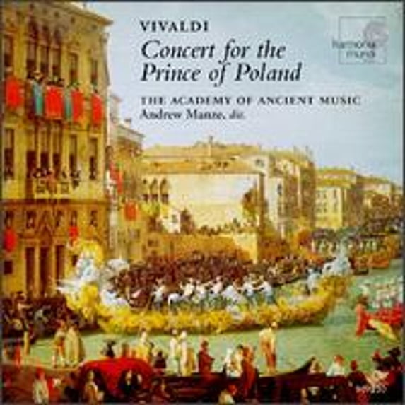 Pre-Owned Concert for the Prince of Poland (CD 0093046723026) by Academy of Ancient Music, Alastair Ross (harpsichord), Amanda MacNamara (bass), Andrew Manze (violin);...