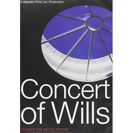 Pre-Owned Concert of Wills: Making the Getty Center