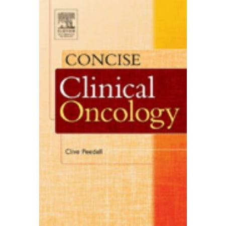 Concise Clinical Oncology [Paperback - Used]