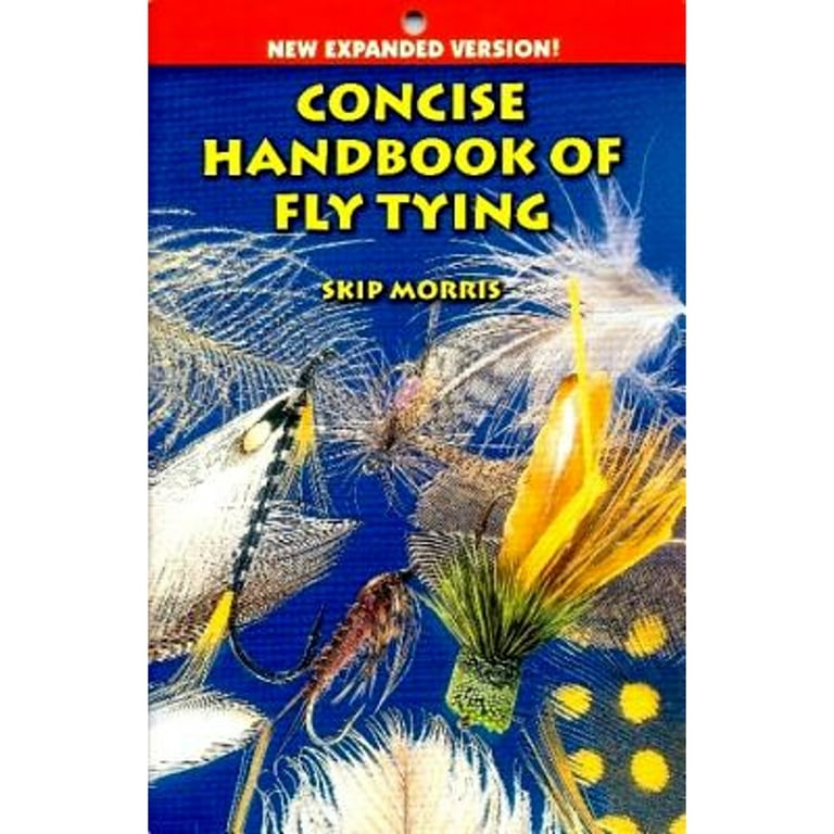 Pre-Owned Concise Handbook of Fly Tying (Paperback) by Skip Morris 